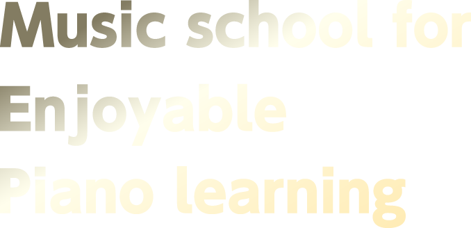 music school for enjoyable piano learning